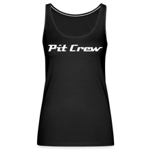 Load image into Gallery viewer, Pit Crew - Women’s Premium Tank Top - black