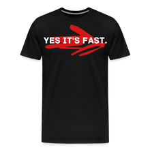 Load image into Gallery viewer, Yes it's fast - Men's Premium T-Shirt - black