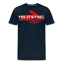 Load image into Gallery viewer, Yes it's fast - Men's Premium T-Shirt - deep navy