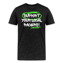 Load image into Gallery viewer, Support Your Local Racers - Men's Premium T-Shirt - charcoal grey