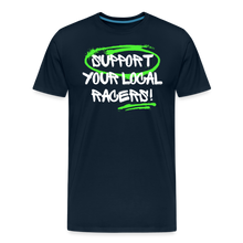 Load image into Gallery viewer, Support Your Local Racers - Men's Premium T-Shirt - deep navy