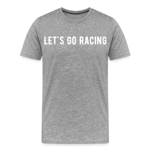 Load image into Gallery viewer, Let&#39;s Go Racing - Men&#39;s Premium T-Shirt - heather gray
