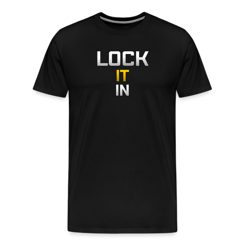 Lock It In - Men's Premium T-Shirt - black