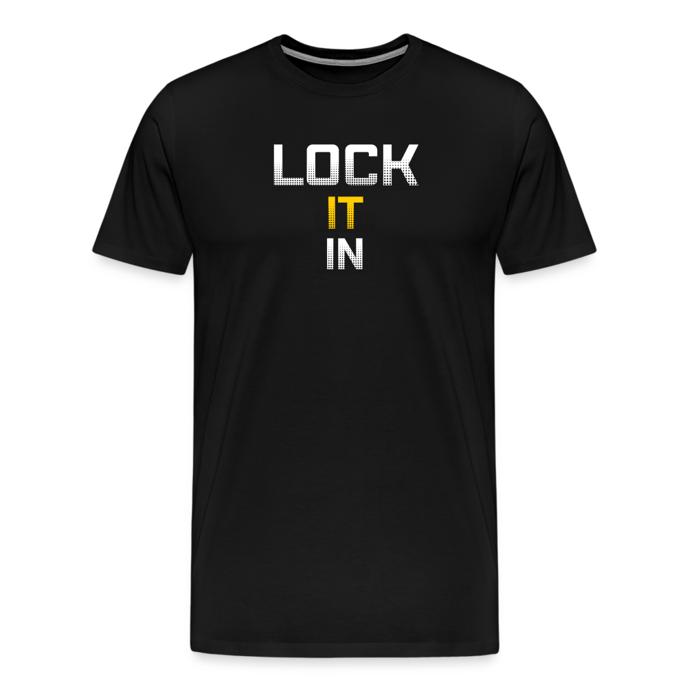 Lock It In - Men's Premium T-Shirt - black