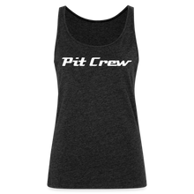 Load image into Gallery viewer, Pit Crew - Women’s Premium Tank Top - charcoal grey
