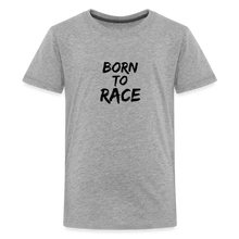 Load image into Gallery viewer, Born to Race - Kids&#39; Premium T-Shirt - heather gray
