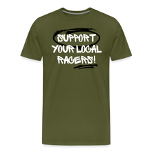 Load image into Gallery viewer, Support Your Local Racers - Men&#39;s Premium T-Shirt - olive green
